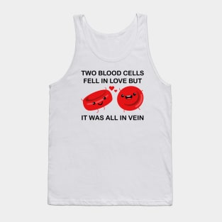 It Was All In Vein Tank Top